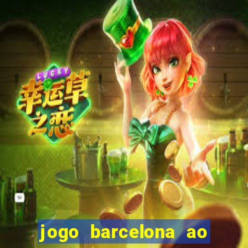 jogo barcelona ao vivo futemax